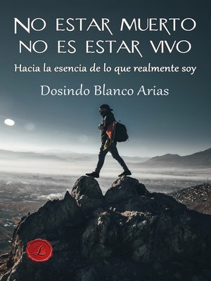 cover image of No estar muerto no es estar vivo